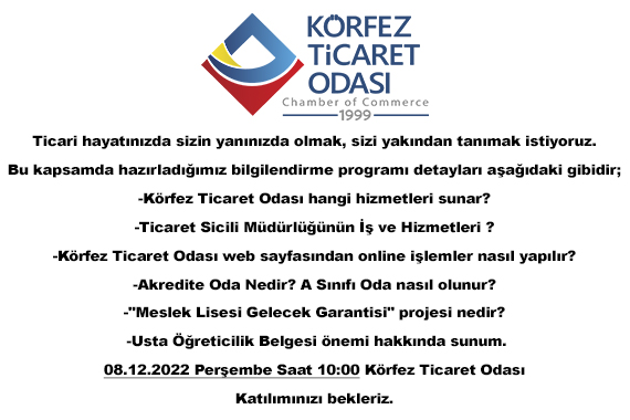 KÖRFEZ CHAMBER OF COMMERCE WILL SAY HELLO TO ITS NEW MEMBERS